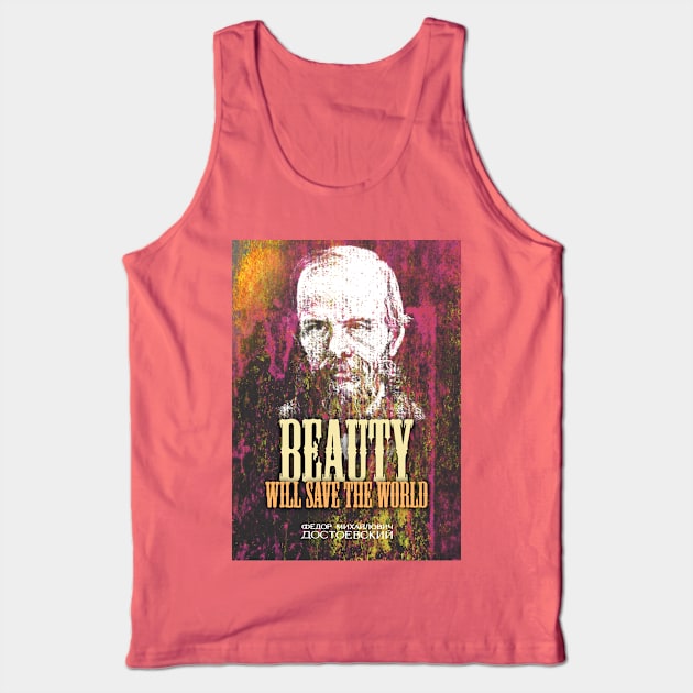Dostoyevsky Inspirational Quote 2 Tank Top by pahleeloola